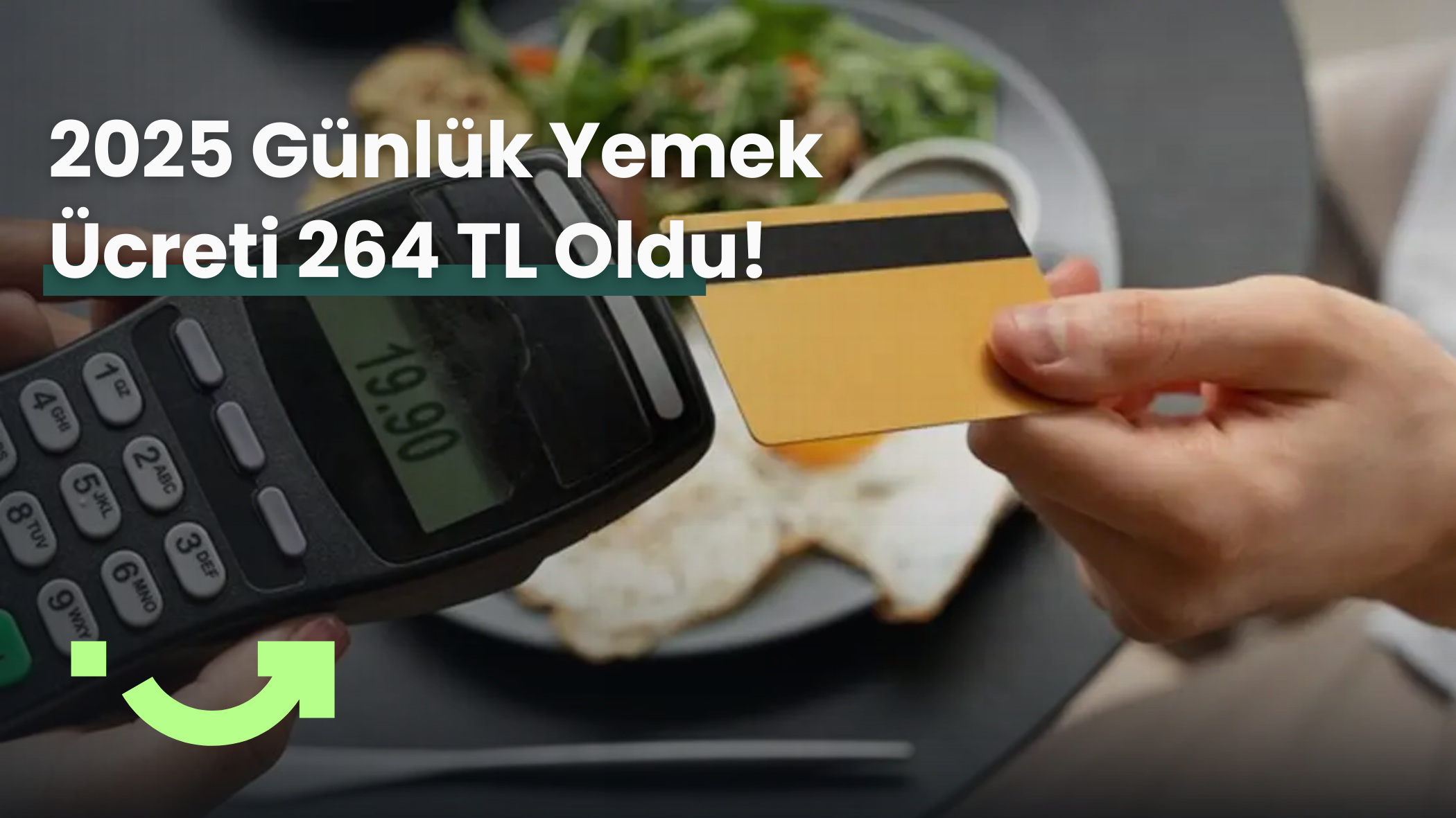 2025 Günlük Yemek Ücreti 264 TL Oldu!