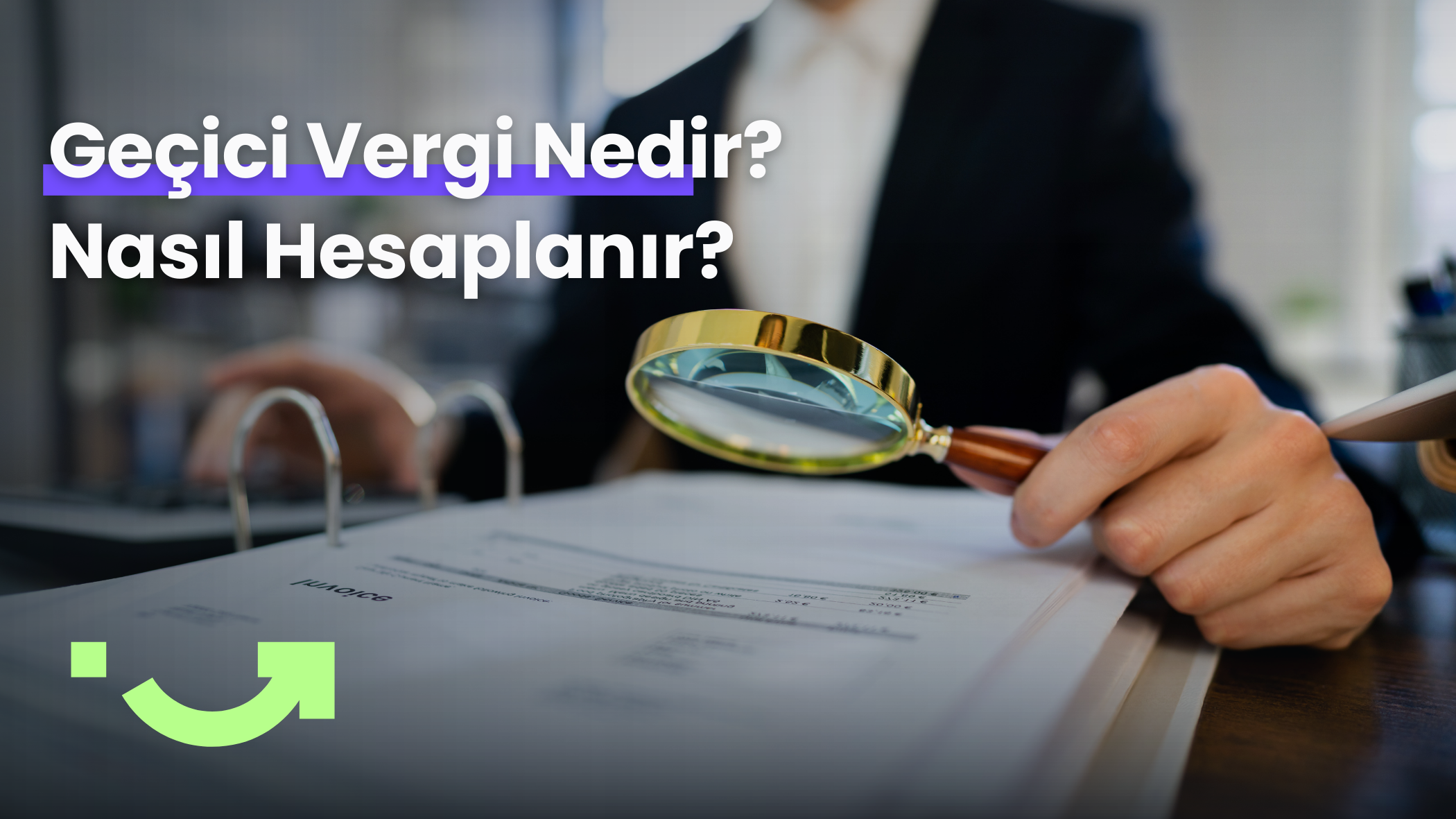 Geçici Vergi Nedir? Nasıl Hesaplanır?