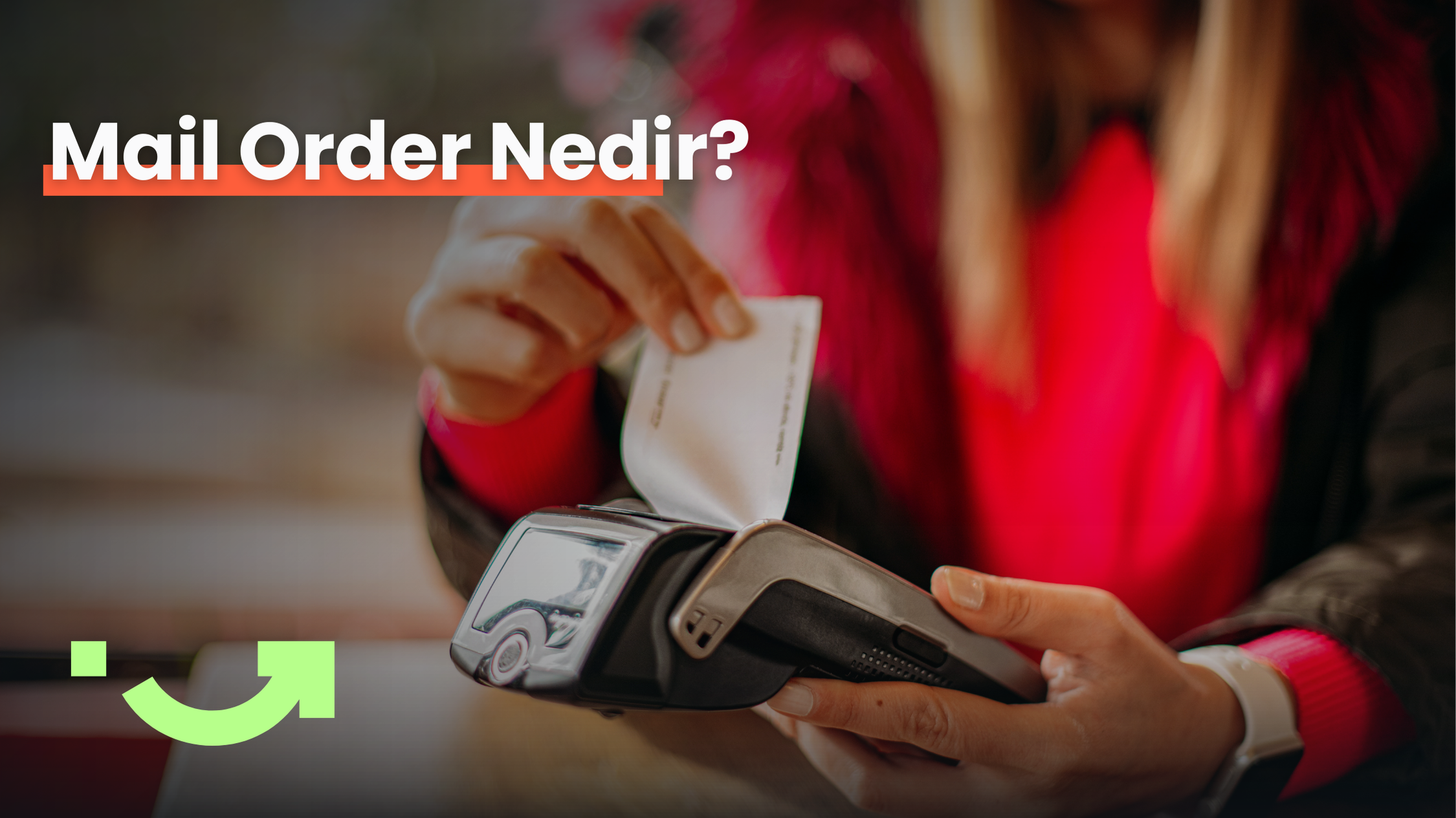 Mail Order Nedir?