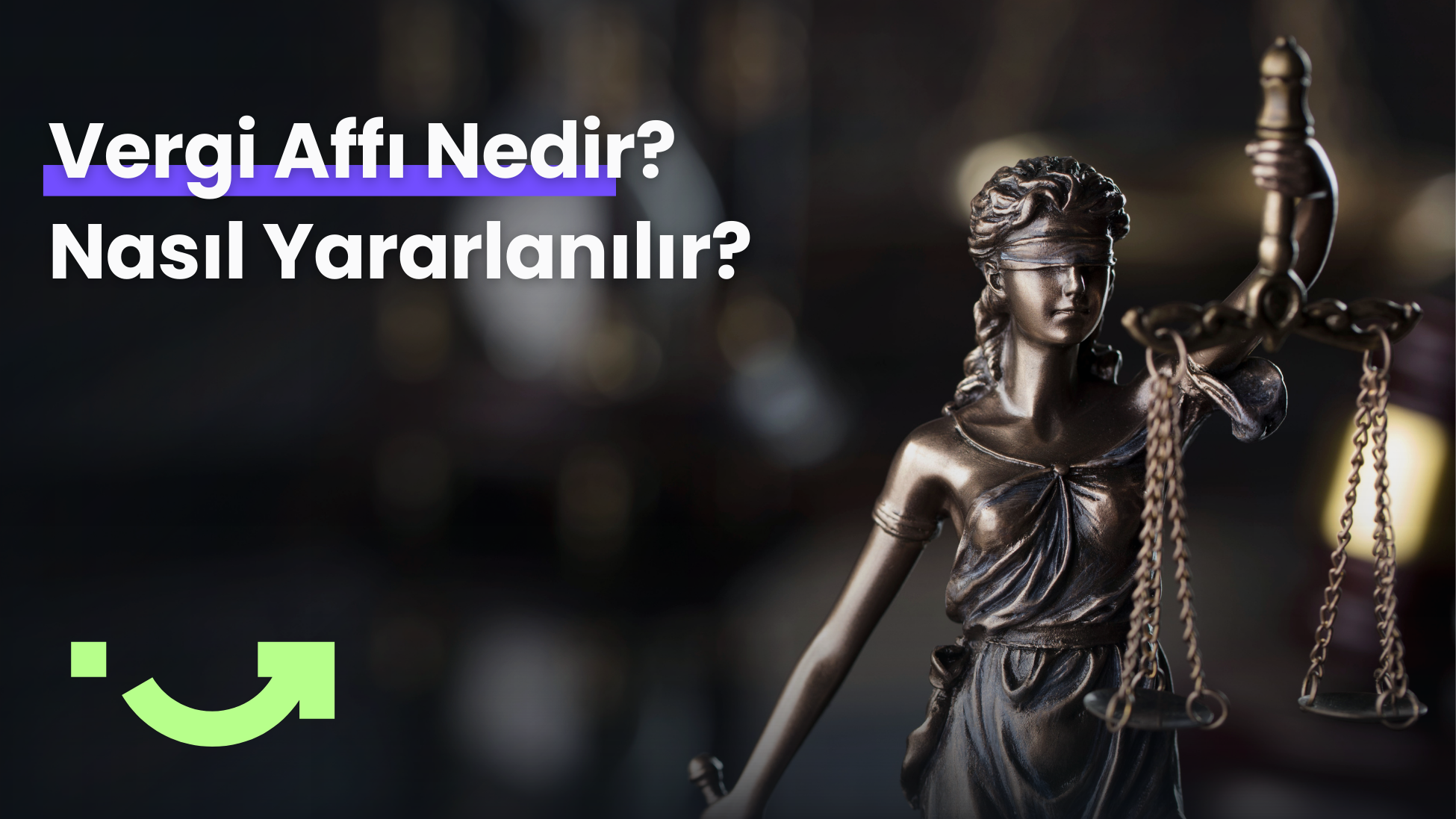 Vergi Affı Nedir? Nasıl Yararlanılır?