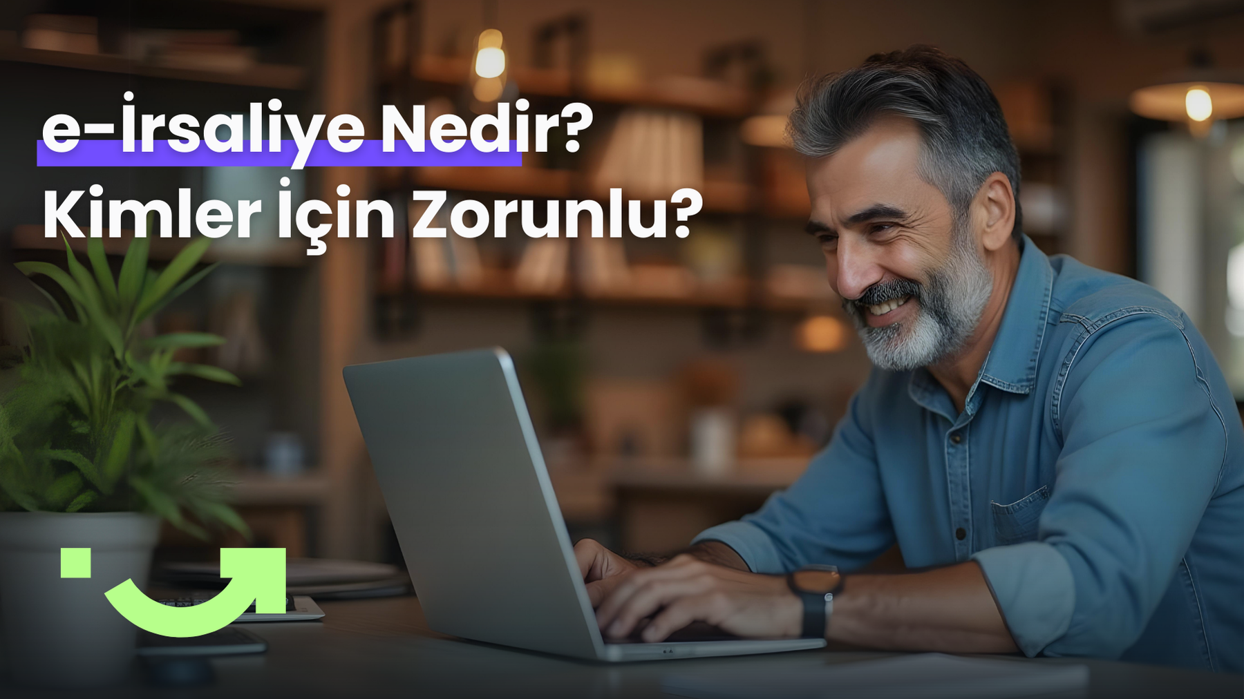 e-İrsaliye Nedir? Kimler için Zorunlu?