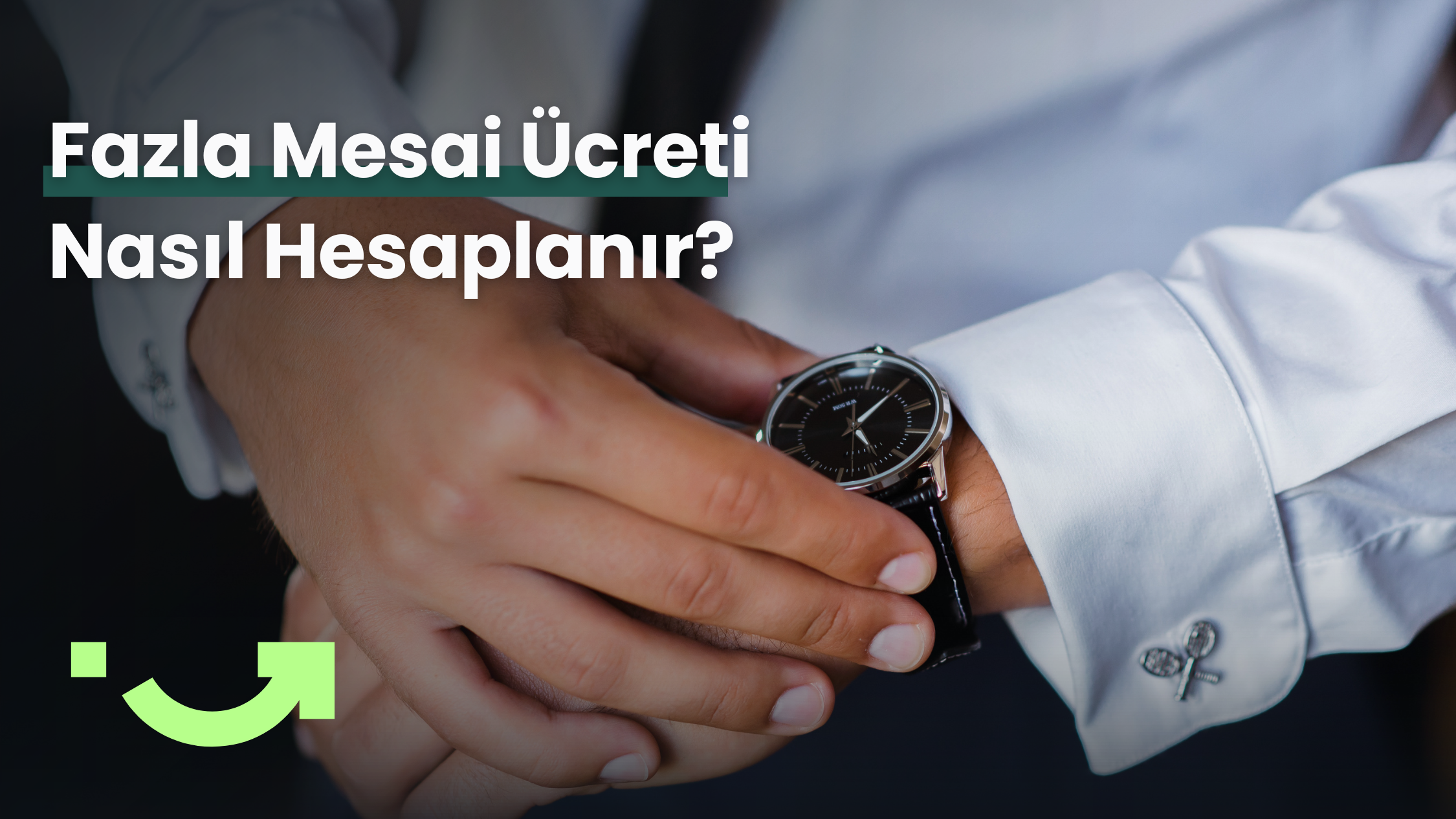 Fazla Mesai Ücreti Nasıl Hesaplanır 2025